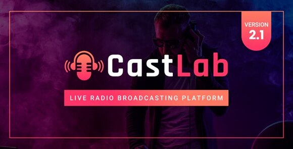 CastLab Live Radio Broadcasting Platform Nulled Script